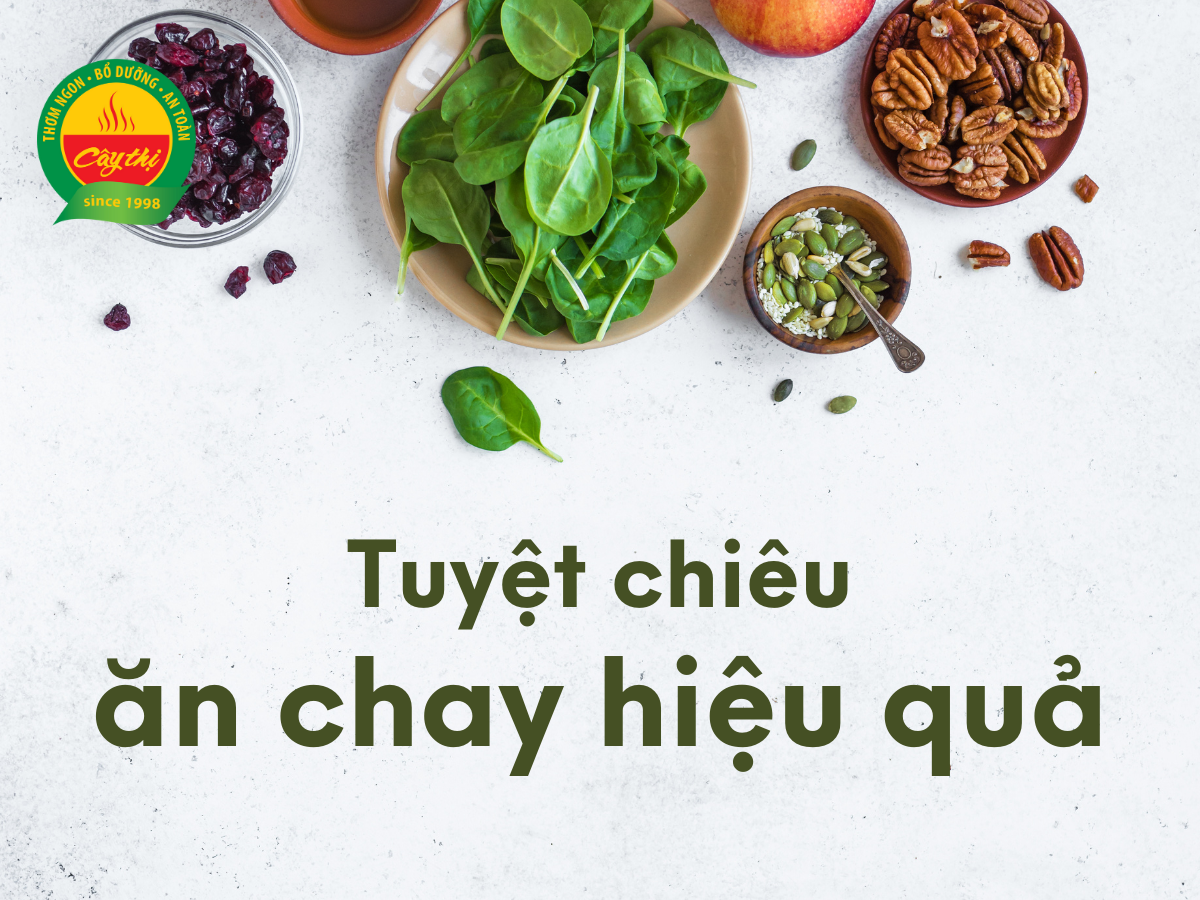 Tuyệt chiêu ăn chay sao cho hiệu quả?