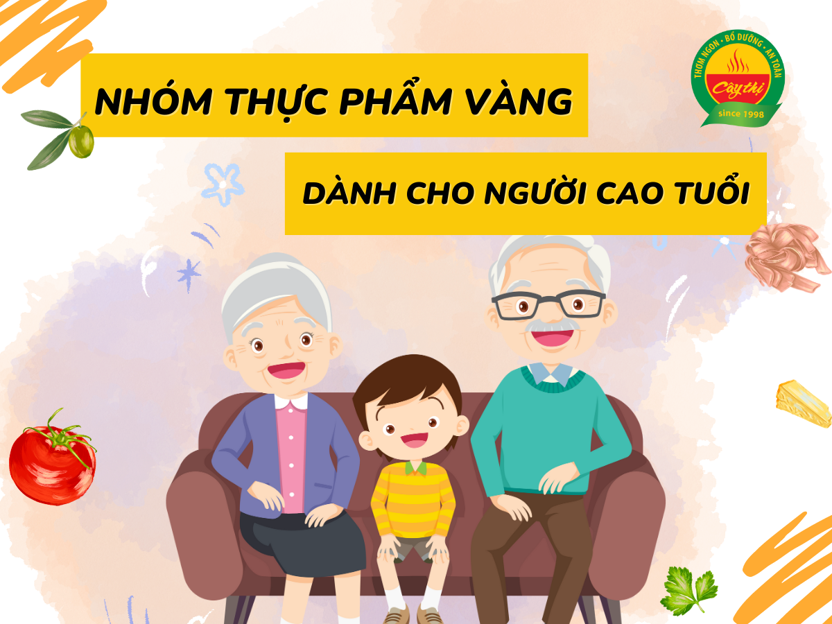 4 nhóm "thực phẩm vàng" cần có trong chế độ ăn uống của người cao tuổi