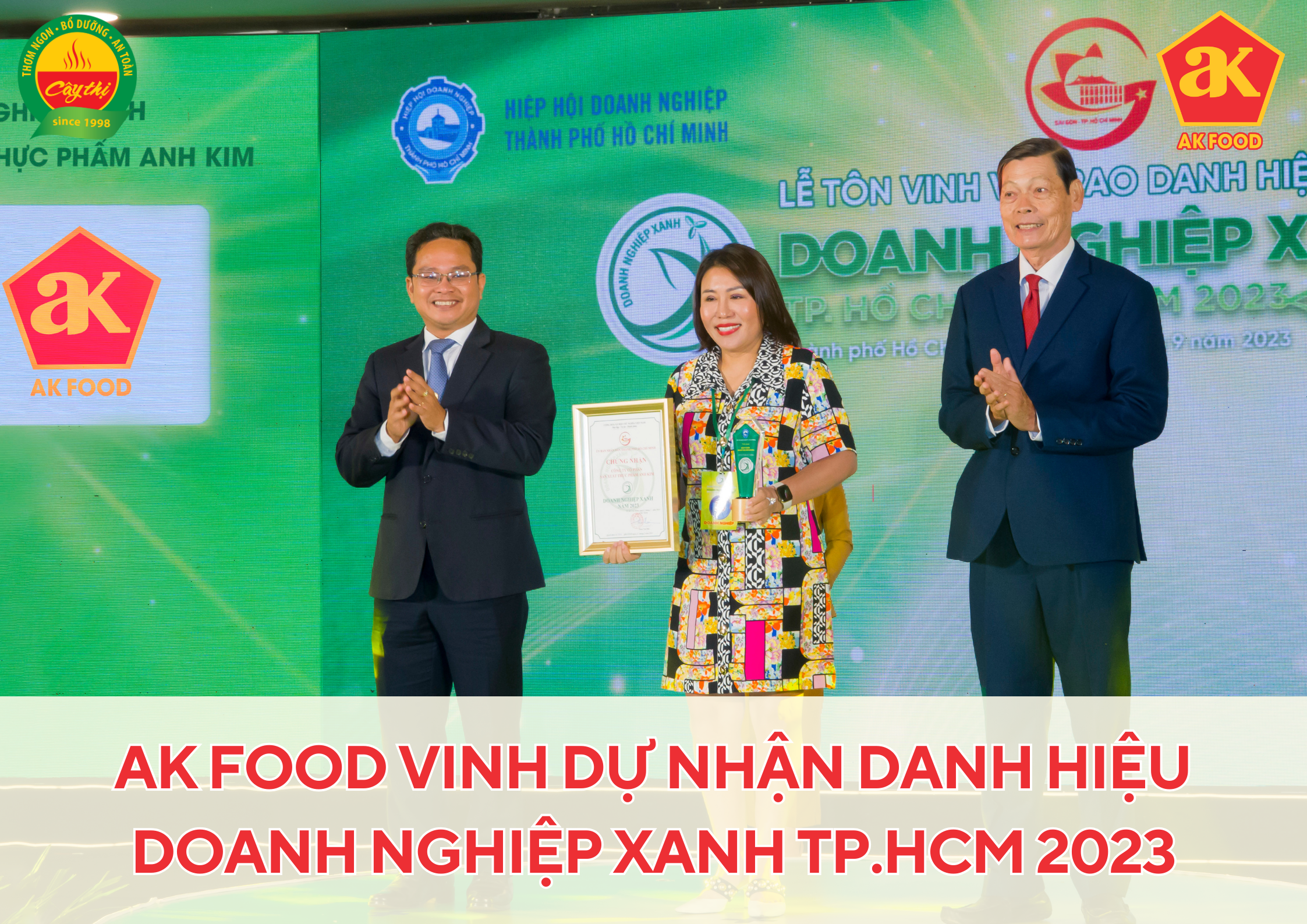 AK FOOD VINH DỰ NHẬN DANH HIỆU "DOANH NGHIỆP XANH TP.HCM 2023"